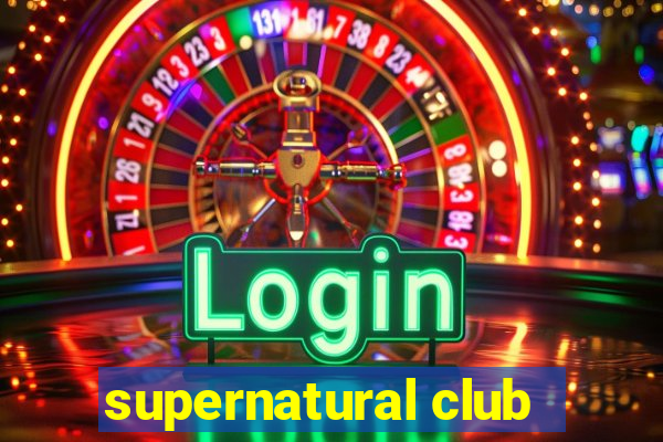 supernatural club